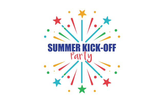 Summer Kick-Off Party.